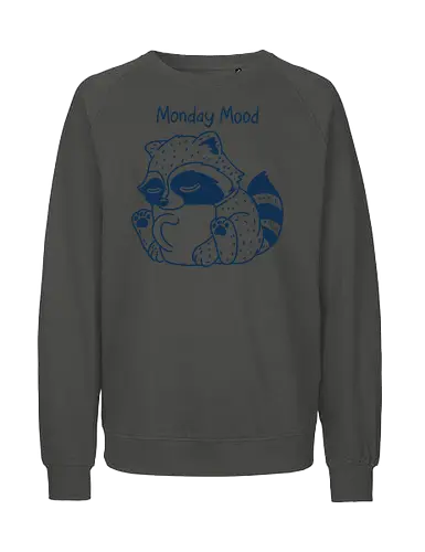 Monday Mood - Fairtrade Sweatshirt