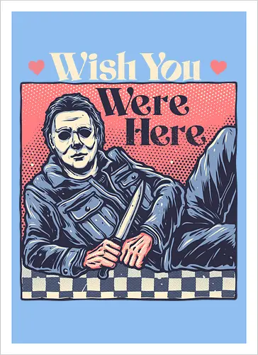 Wish you were here