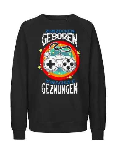 Zum zocken geboren - Fairtrade Sweatshirt