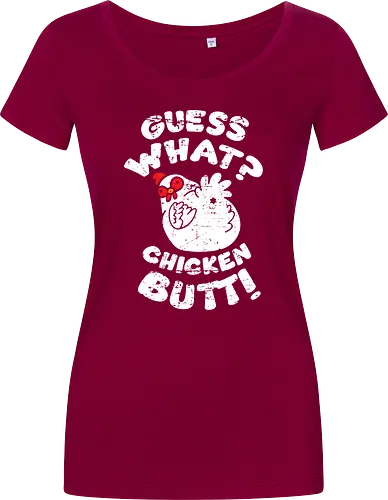 Guess what chicken butt