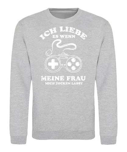 Ich liebe es wenn meine Frau mich zocken lässt - Sweatshirt