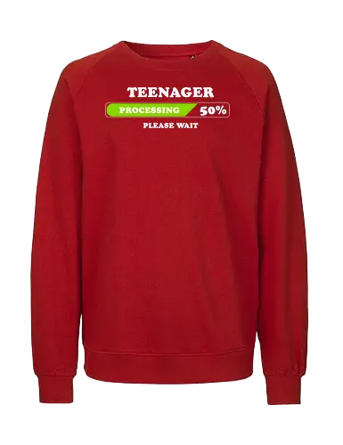 Teenager processing please wait - Fairtrade Sweatshirt