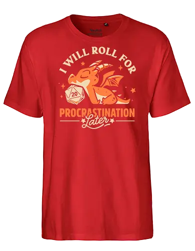 Too Lazy To Roll - dragon, d20 dice, procrastination, roll, lazy, rpg, tabletop gaming, Pen and Paper, funny, humor, fantasy, geek, nerdy, gamer, dungeon master - Fairtrade T-Shirt