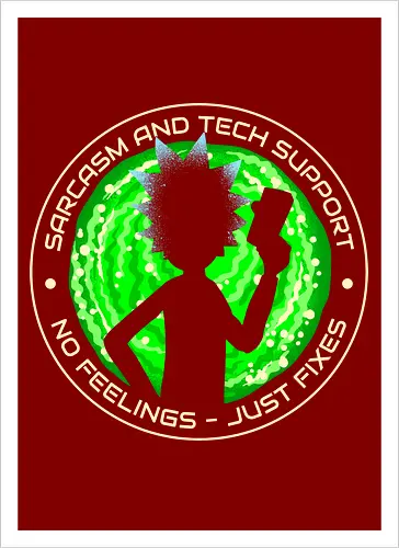 Sarcasm And Tech Support Scientist