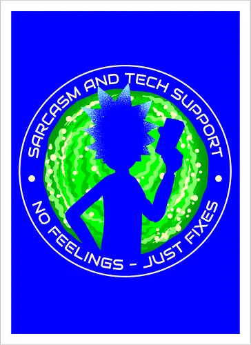 Sarcasm And Tech Support Scientist