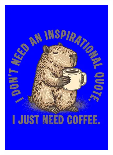 I just need a coffee