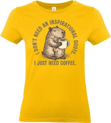 I just need a coffee - Animal, funny, cute, capybara, animals, humor, coffee, caffeine - Standard T-Shirt (Frauen)