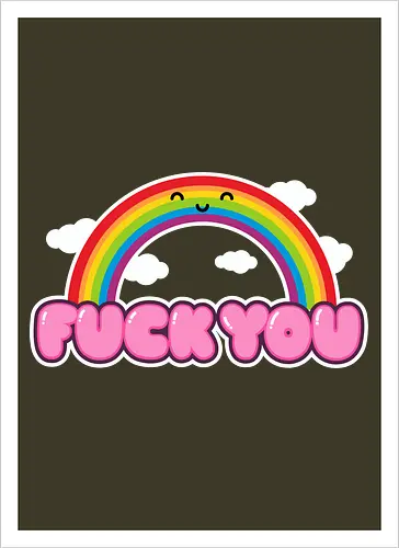 FCKU - rainbow, cute, funny, happy, existential, dread, crisis, gift - Kunstdruck