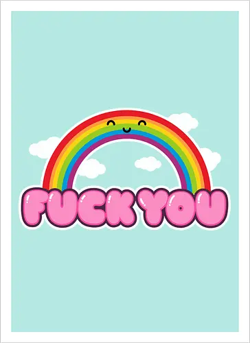 FCKU - rainbow, cute, funny, happy, existential, dread, crisis, gift - Kunstdruck