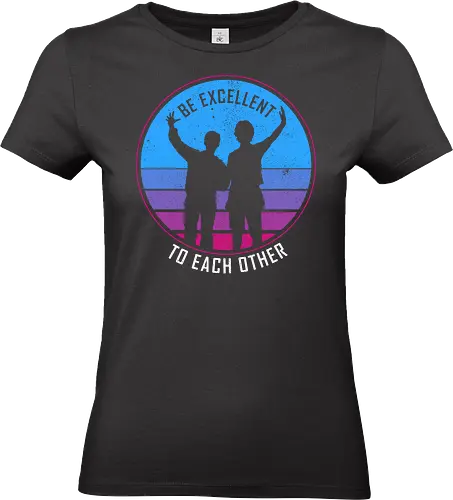 Be Excellent To Each Other 80s - phone booth, face the music, movie, party on dudes, be excellent to each other, bogus, bogus journey, comedy, excellent adventure, humor - Standard T-Shirt (Frauen)