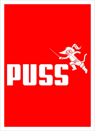 Puss!