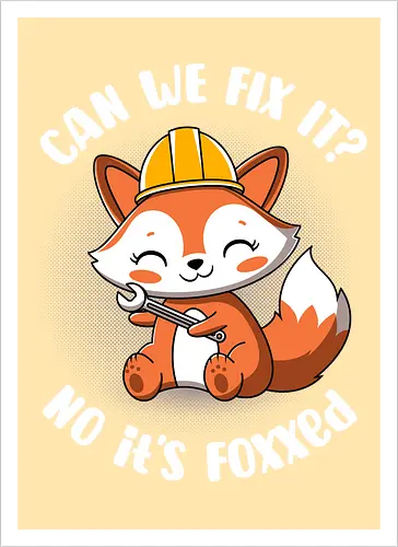 Can we fix it fox