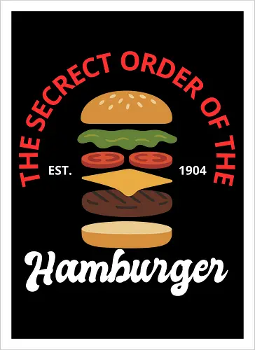 The Secret Order of the Hamburger 