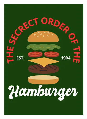 The Secret Order of the Hamburger 