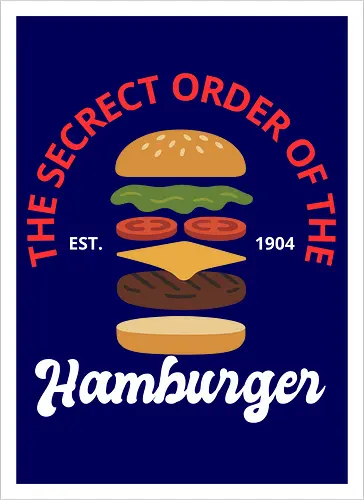 The Secret Order of the Hamburger 