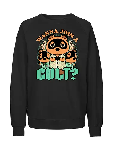 Raccoon Island Cult - Animal, Animals, Cute, Cute Animals, Tanuki, Raccoons, Raccoon, Video Game, Video Games, Game, Games, Dark, Dark Humor, Dark Comedy, Cult, Occult, Occultism, Farming, Adventure, Island, Gaming, Join Me, Join - Fairtrade Sweatshirt