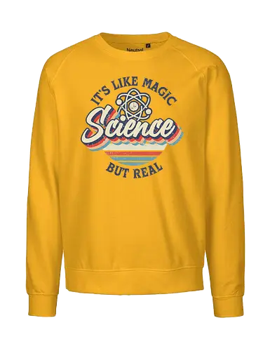 Science Magic Vintage - Science is magic, science, magic, funny, scientific, nerd, geek, physics - Fairtrade Sweatshirt