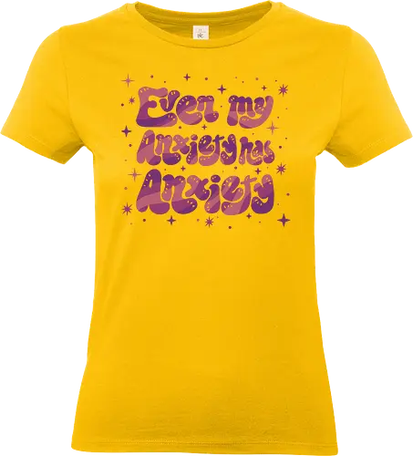 Even my Anxiety has Anxiety - anxiety, funny anxiety, funny, hilarious, sarcasm, groovy, text art, pink, purple, vintage, star, mental health, dark humor, xmorfina - Standard T-Shirt (Frauen)