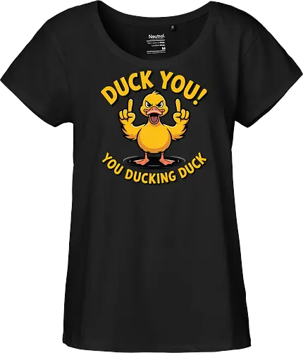 Duck You! You ducking duck 
