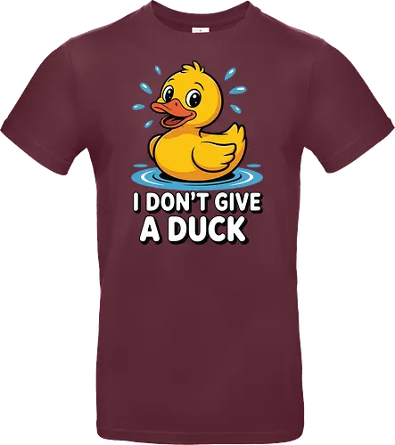 I DON'T GIVE A DUCK
