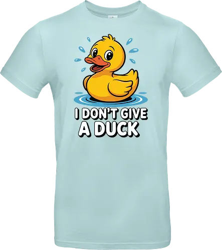 I DON'T GIVE A DUCK