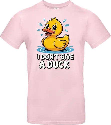 I DON'T GIVE A DUCK