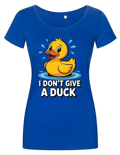 I DON'T GIVE A DUCK