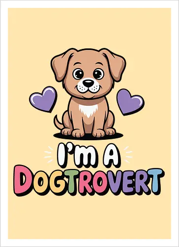 I'm a Dogtrovert
