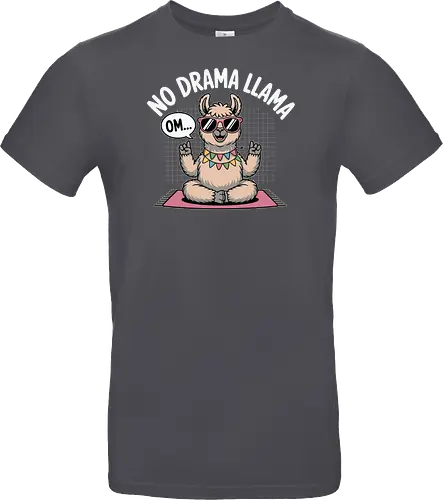 No Drama Llama. Om...
