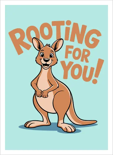Rooting for You!