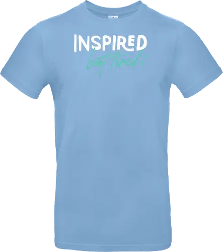 Inspired but tired