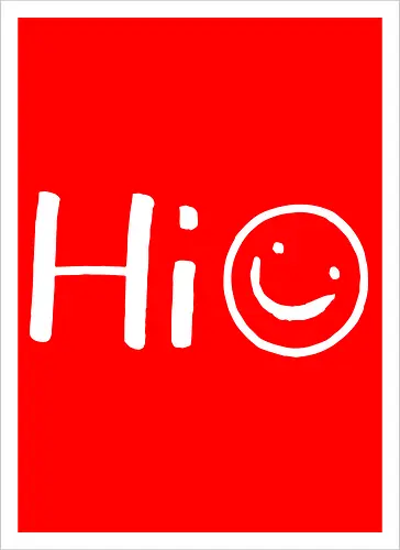 Hi - Smiley, Lächeln, Spruch, Hi, Statement, Minimalismus, einfach, freundlich, Lachen, funny - Kunstdruck