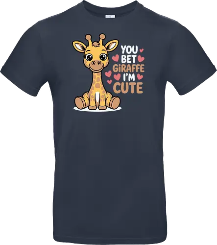 You bet giraffe I'm cute