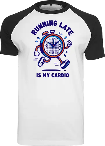 Running Late is My Cardio