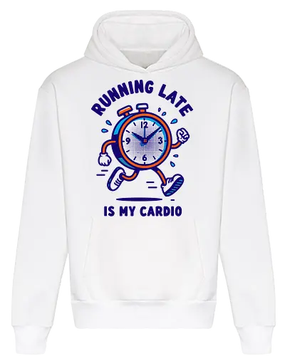 Running Late is My Cardio
