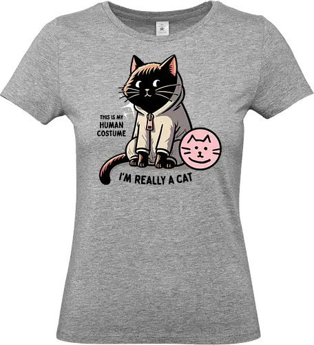 This is my human costume, I’m really a cat - cat, costume, hoodie, humorous, caption, playful, black, pink, drawing, disguise - Standard T-Shirt (Frauen)