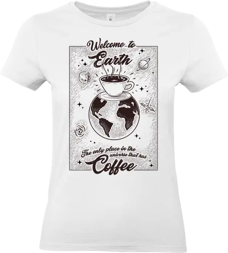 We Have Coffee - coffee, drink, earth, planet, universe - Standard T-Shirt (Frauen)