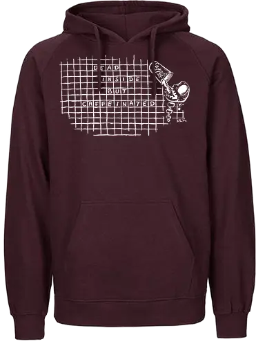 Dead inside - coffee, dead, worm, kplx, caffeinated - Fairtrade Hoodie