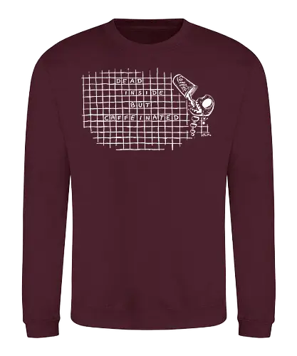 Dead inside - coffee, dead, worm, kplx, caffeinated - Sweatshirt