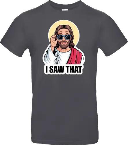 I Saw That" Cool Jesus with Sunglasses