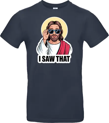 I Saw That" Cool Jesus with Sunglasses