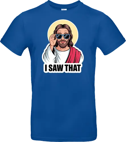 I Saw That" Cool Jesus with Sunglasses