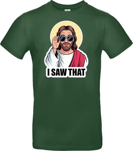 I Saw That" Cool Jesus with Sunglasses