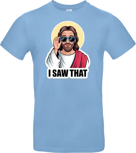 I Saw That" Cool Jesus with Sunglasses