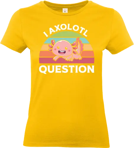I Axolotl Question - axolotl, cute, rainbow, graphic, pun, pink, typography, retro, stripes, slogan - Standard T-Shirt (Frauen)