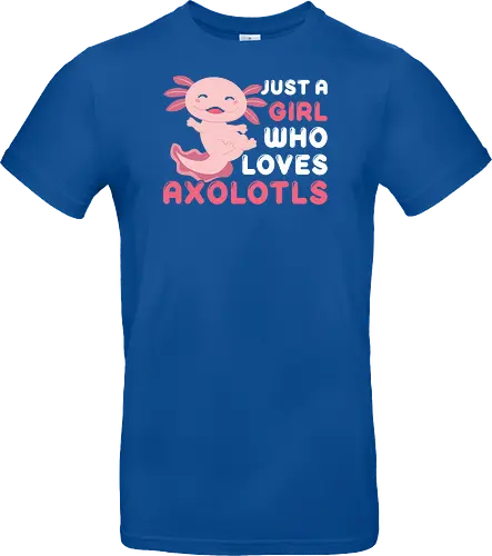 Just a girl who loves axolotls