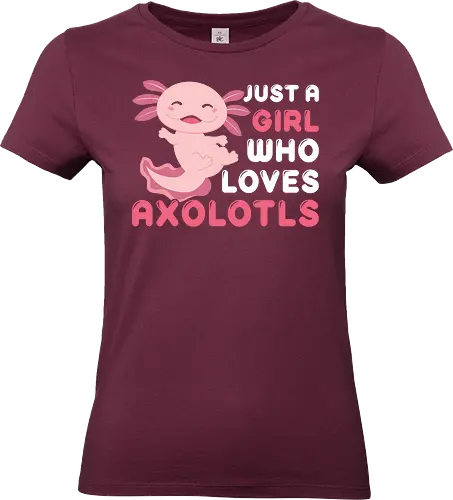 Just a girl who loves axolotls - axolotl, pink, cute, girl, love, text, playful, aquatic, creature - Standard T-Shirt (Frauen)