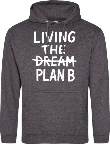  Living The Plan B 