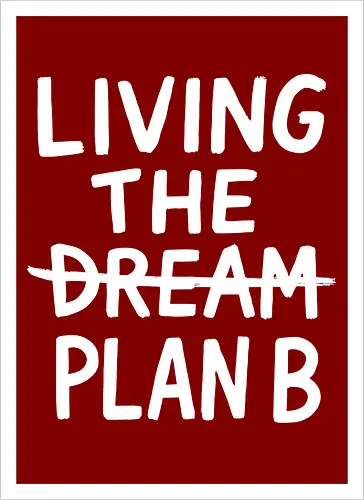  Living The Plan B 
