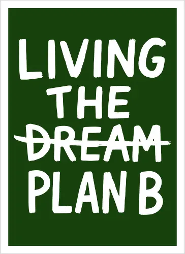  Living The Plan B 